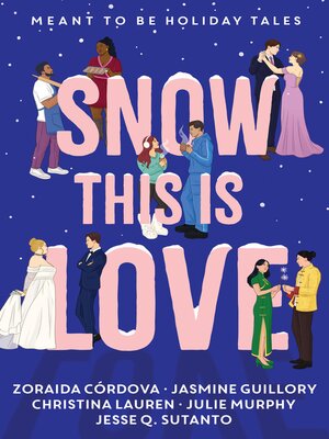 cover image of Snow This is Love